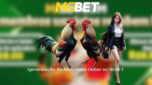 Apresentação: Rinha de Galos Online no MGBET