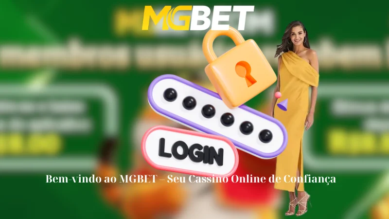 Bem-vindo ao MGBET - Seu Cassino Online de Confiança