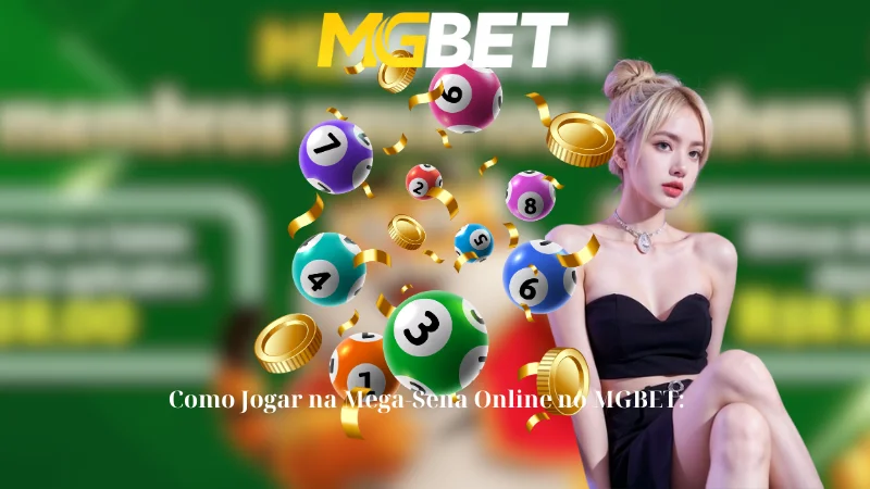 Como Jogar na Mega-Sena Online no MGBET: