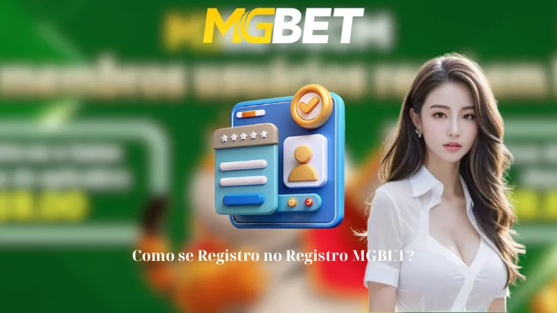 Como se Registro no Registro MGBET?